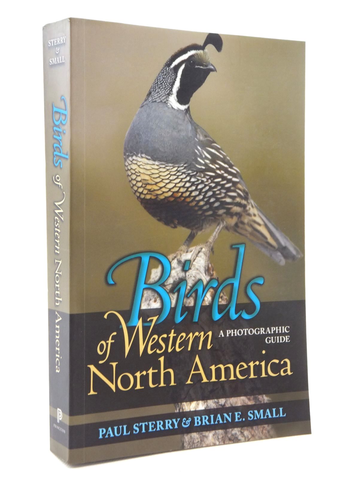 STERRY, PAUL & SMALL, BRIAN E. - Birds of Western North America