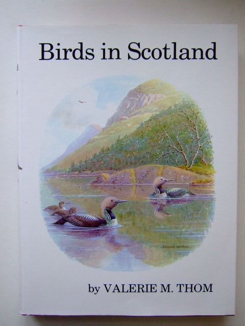 THOM, VALERIE M. - Birds in Scotland