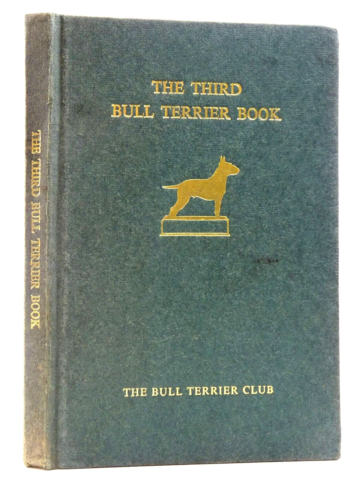 SWEETEN, MARGARET O. - The Third Bull Terrier Book