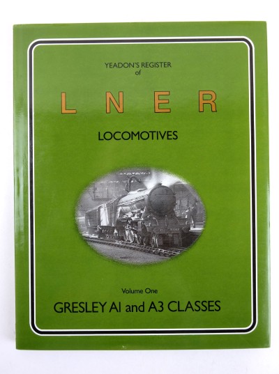 Yeadon’s Register of LNER Locomotives