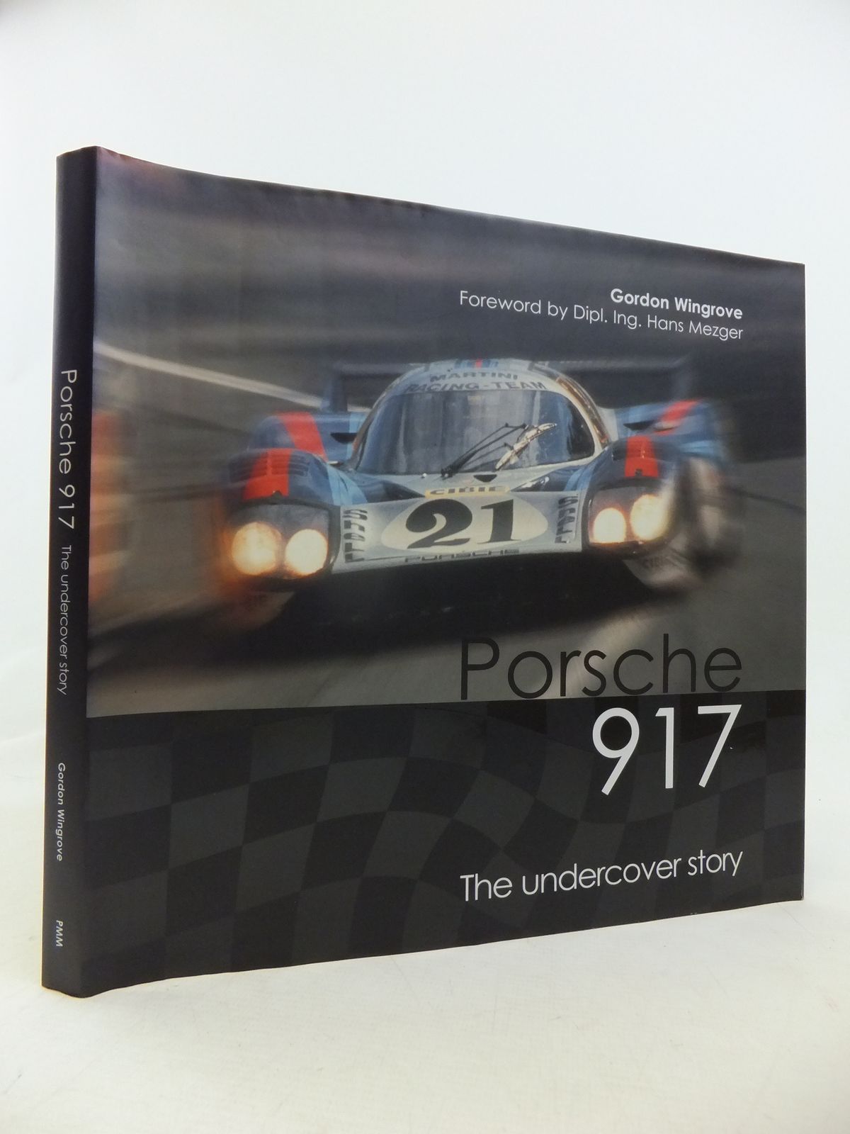 Porsche 917 The Undercover Story