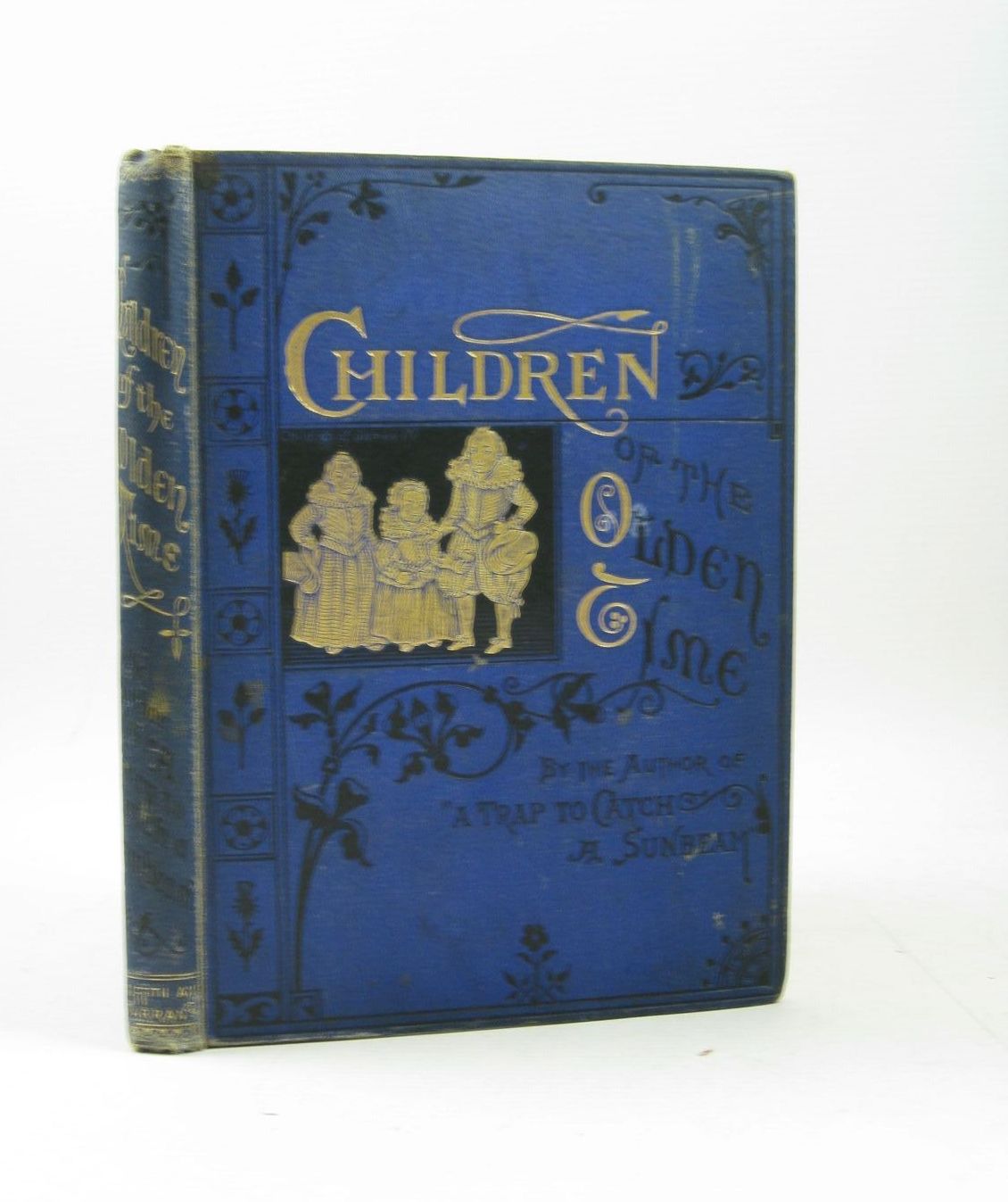 Children Of The Olden Time Written By Mackarness Mrs