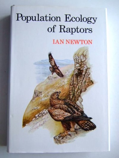 Population Ecology of Raptors by Ian Newton