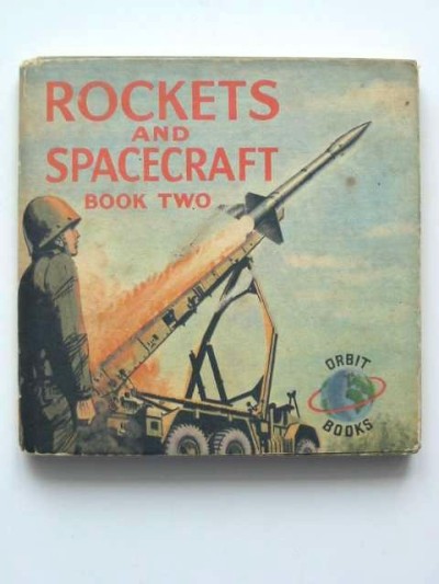 Rockets and Spacecraft Book 2