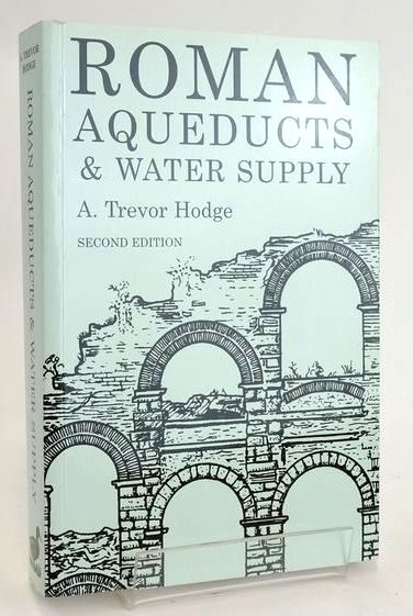 Cover of ROMAN AQUEDUCTS &amp; WATER SUPPLY by A. Trevor Hodge