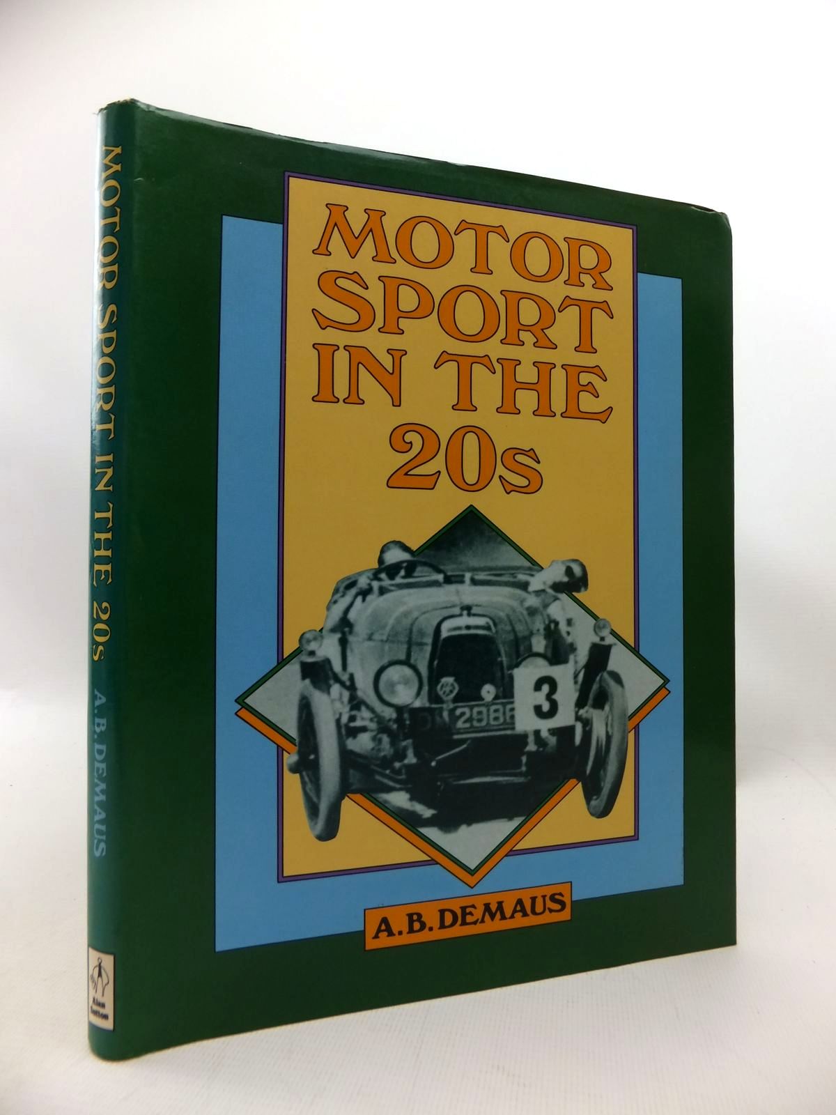 Cover of MOTOR SPORT IN THE 20s by A.B. Demaus
