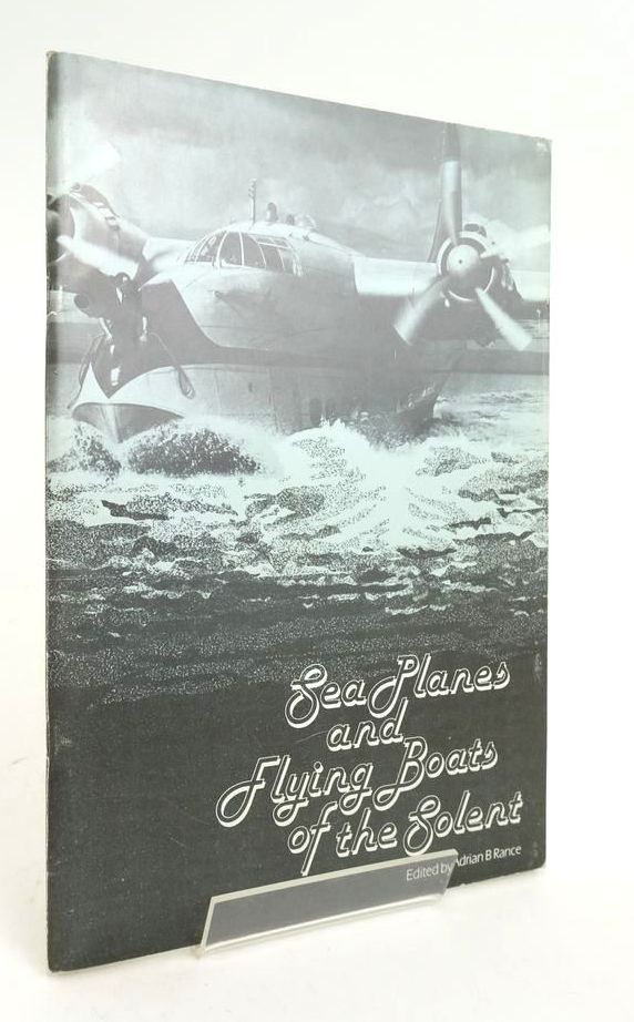 Cover of SEA PLANES AND FLYING BOATS OF THE SOLENT by Adrian Rance