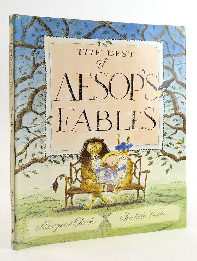 Cover of THE BEST OF AESOP'S FABLES by  Aesop; Margaret Clark