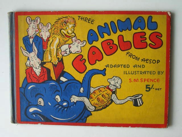 Cover of THREE ANIMAL FABLES SELECTED FROM AESOP by  Aesop; S.M. Spence