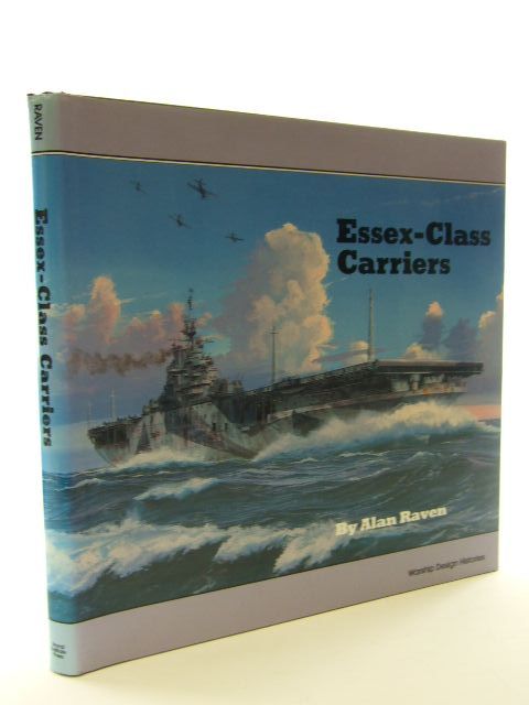 Cover of ESSEX-CLASS CARRIERS (WARSHIP DESIGN HISTORIES) by Alan Raven