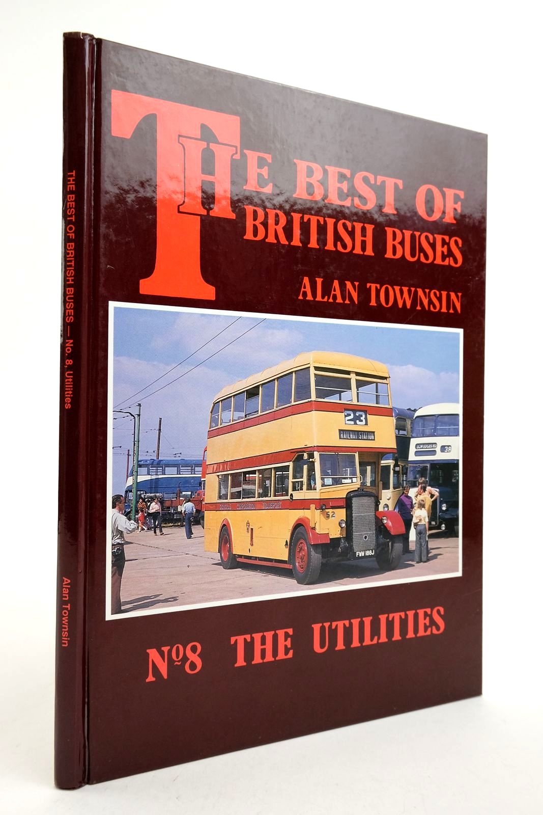 Cover of THE BEST OF BRITISH BUSES No. 8 THE UTILITIES by Alan Townsin