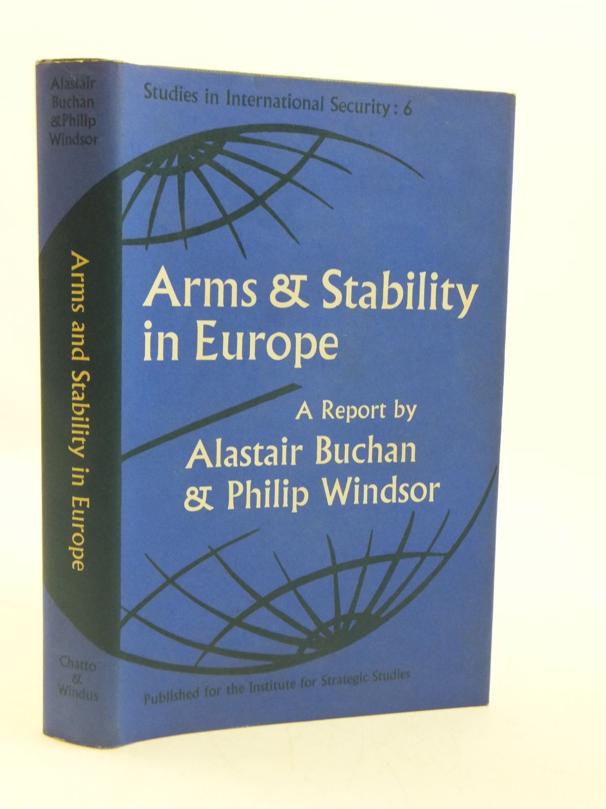 Cover of ARMS AND STABILITY IN EUROPE by Alastair Buchan; Philip Windsor