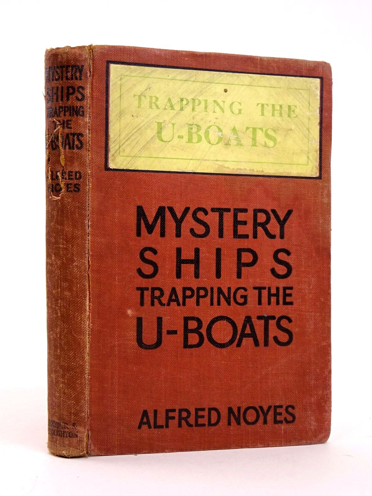 Cover of MYSTERY SHIPS (TRAPPING THE &quot;U&quot; BOAT) by Alfred Noyes