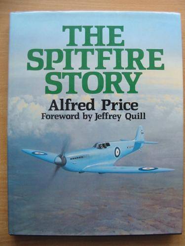 Cover of THE SPITFIRE STORY by Alfred Price