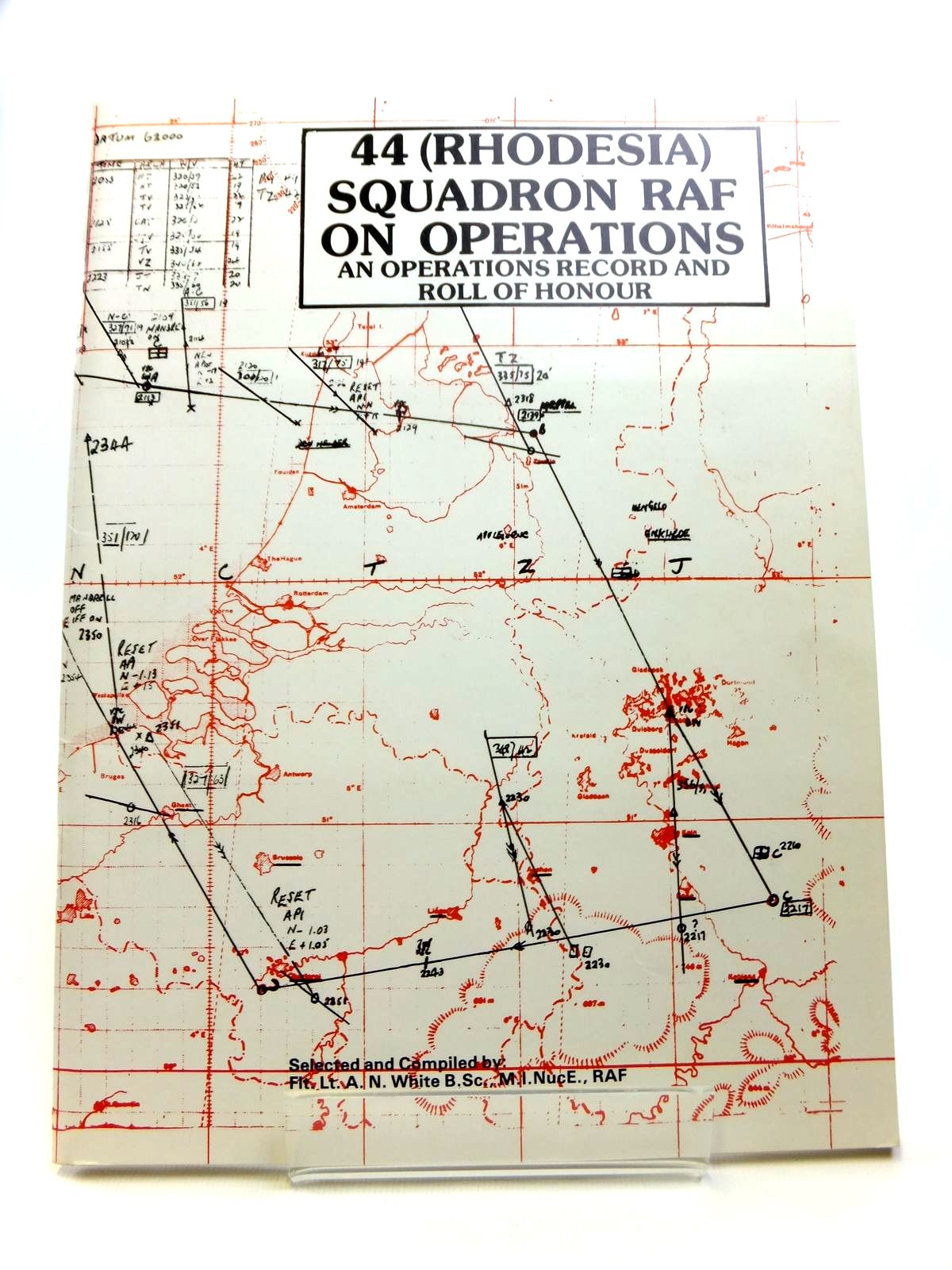 Cover of 44 (RHODESIA) SQUADRON ROYAL AIR FORCE ON OPERATIONS by A.N. White