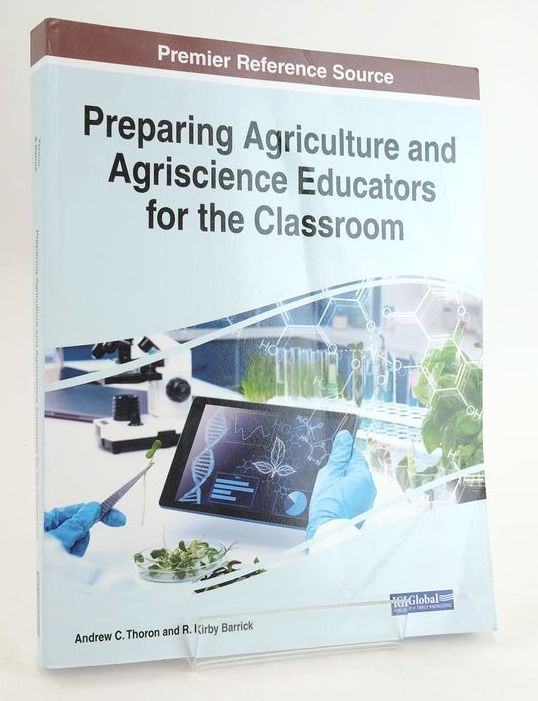 Cover of PREPARING AGRICULTURE AND AGRISCIENCE EDUCATORS FOR THE CLASSROOM by Andrew C. Thoron; R. Kirby Barrick