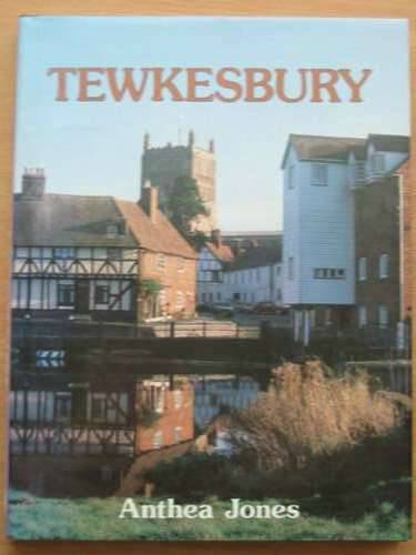 Cover of TEWKESBURY by Anthea Jones