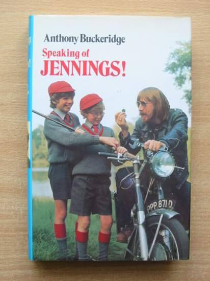 Cover of SPEAKING OF JENNINGS by Anthony Buckeridge