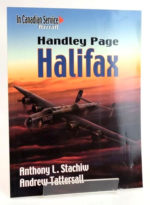 Cover of HANDLEY PAGE HALIFAX (IN CANADIAN SERVICE AIRCRAFT 3) by Anthony L. Stachiw; Andrew Tattersall