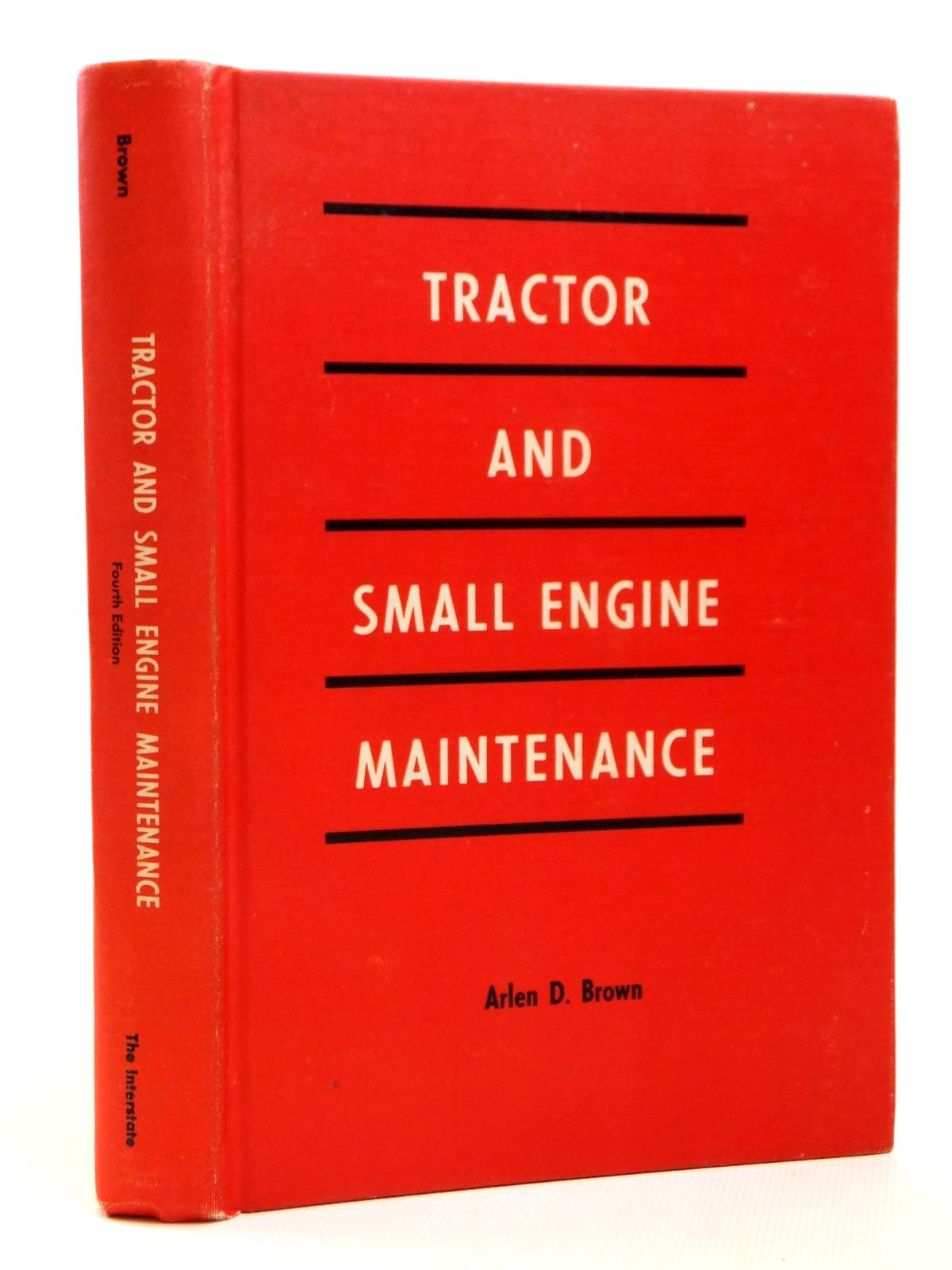 Cover of TRACTOR AND SMALL ENGINE MAINTENANCE by Arlen D. Brown