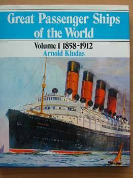 Cover of GREAT PASSENGER SHIPS OF THE WORLD VOLUME 2 1913-1923 by Arnold Kludas
