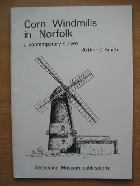 Cover of CORN WINDMILLS IN NORFOLK by Arthur C. Smith