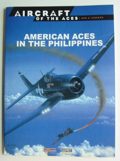 Cover of AMERICAN ACES IN THE PHILIPPINES by Barrett Tillmann; John Stanaway