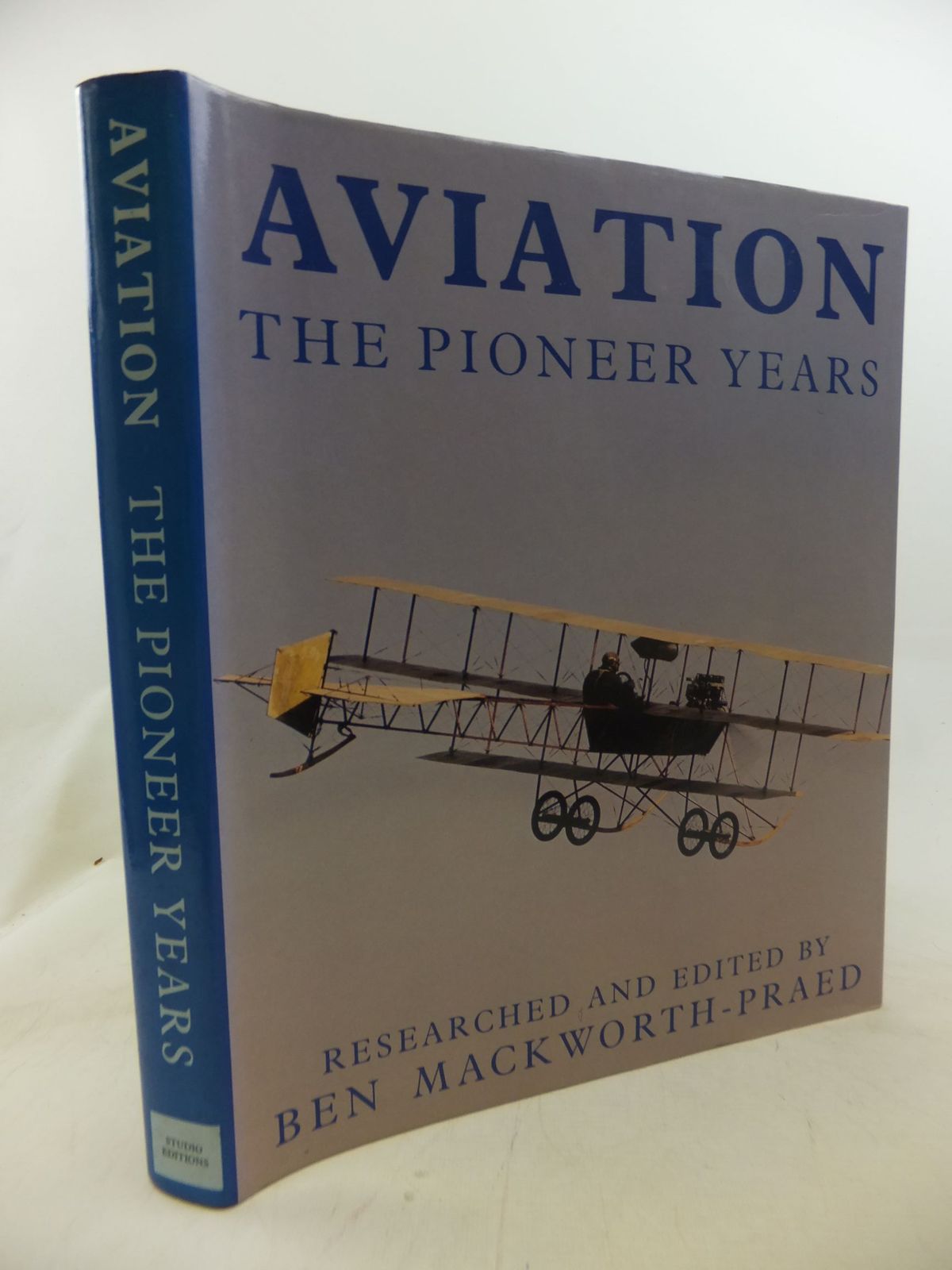 Cover of AVIATION THE PIONEER YEARS by Ben Mackworth-Praed