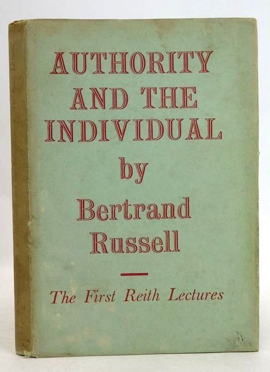 Cover of AUTHORITY AND THE INDIVIDUAL: THE REITH LECTURES FOR 1948-9 by Bertrand Russell
