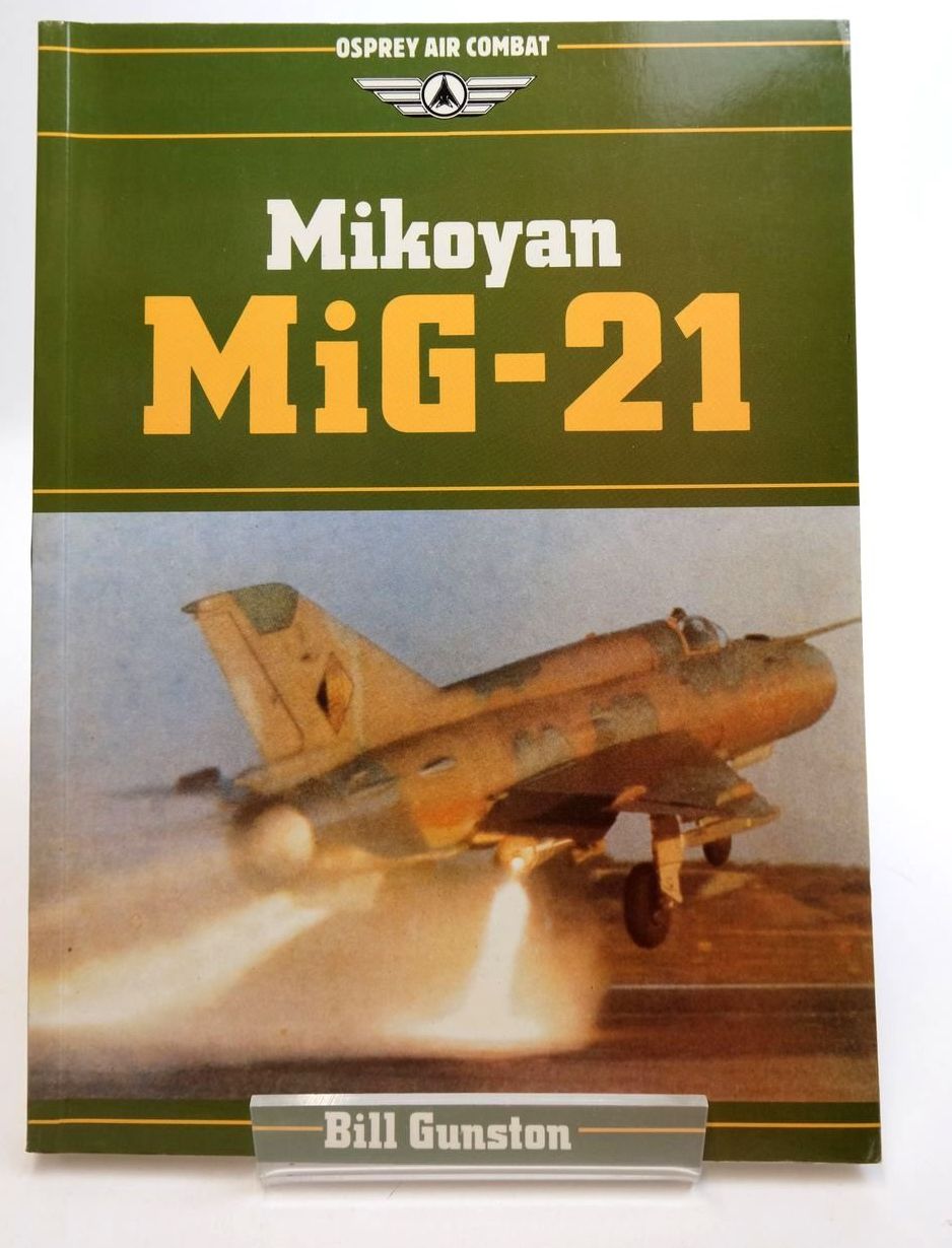 Cover of MIKOYAN MIG-21 by Bill Gunston