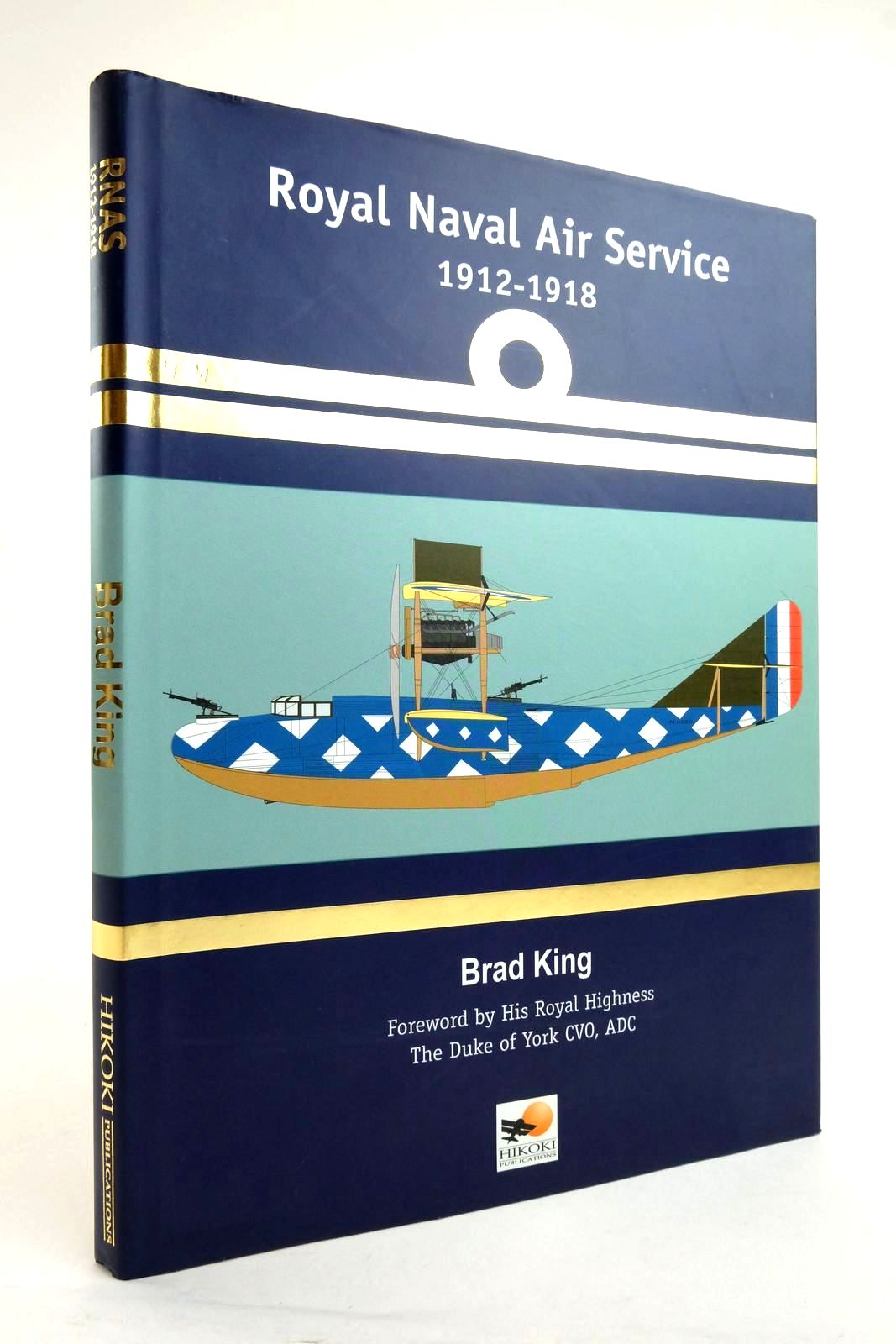 Cover of ROYAL NAVAL AIR SERVICE 1912-1918 by Brad King