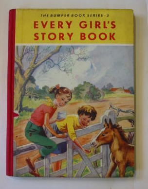 Cover of EVERY GIRL'S STORY BOOK by Brenda Dickson; Renee Clarke; Hilda Richards;  et al