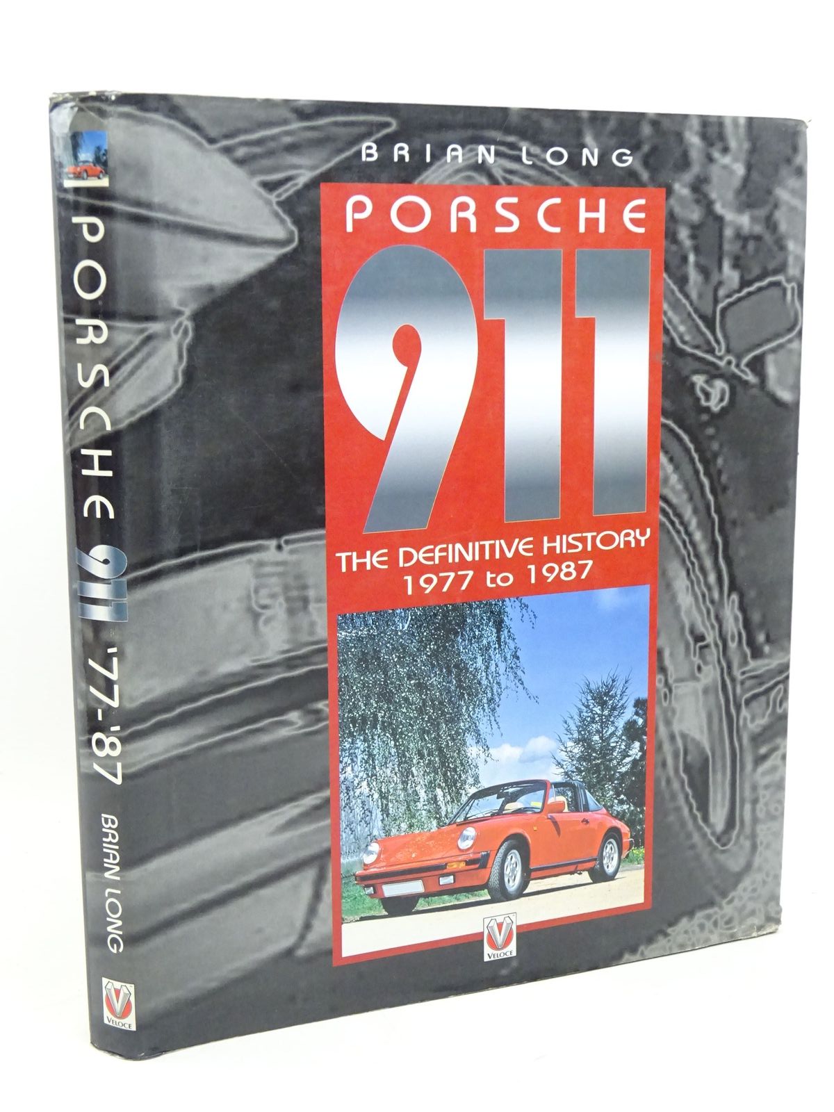 Cover of PORSCHE 911 THE DEFINITIVE HISTORY 1977 TO 1987 by Brian Long