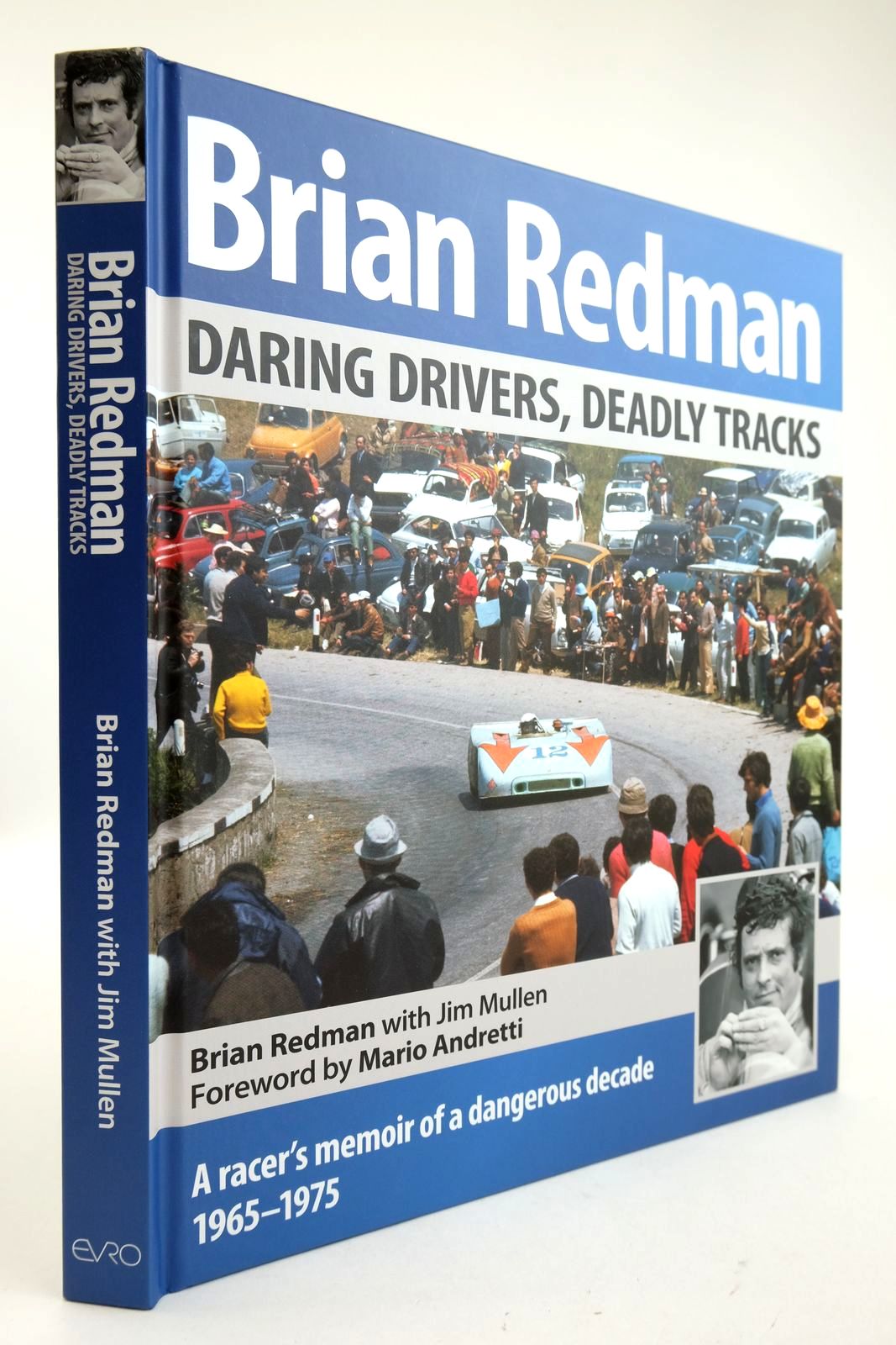 Cover of BRIAN REDMAN: DARING DRIVERS, DEADLY TRACKS by Brian Redman; Jim Mullen; Mario Andretti
