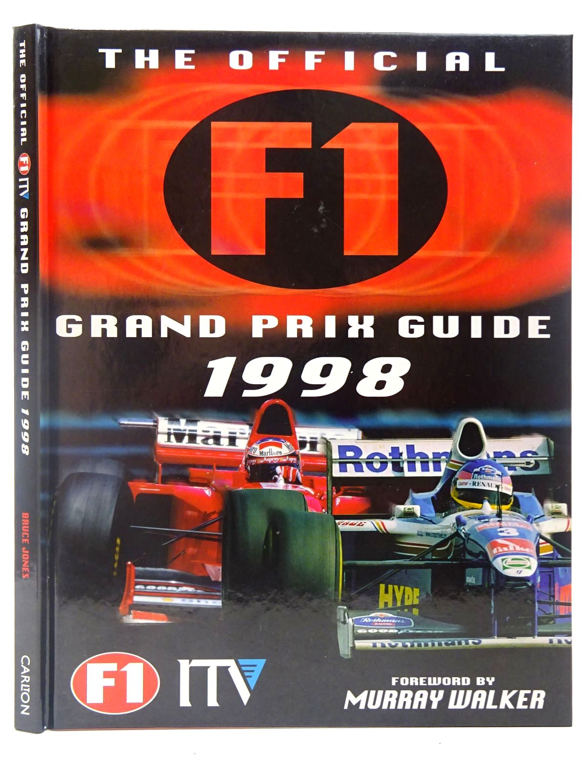 Cover of THE OFFICIAL F1 ITV FORMULA ONE GRAND PRIX GUIDE 1998 by Bruce Jones