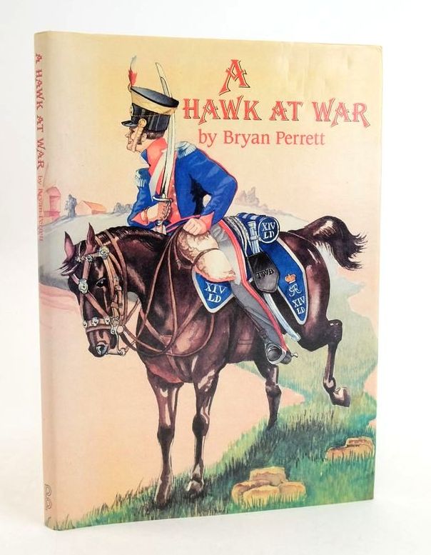 Cover of A HAWK AT WAR: THE PENINSULAR WAR REMINISCENCES OF GENERAL SIR THOMAS BROTHERTON, CB by Bryan Perrett