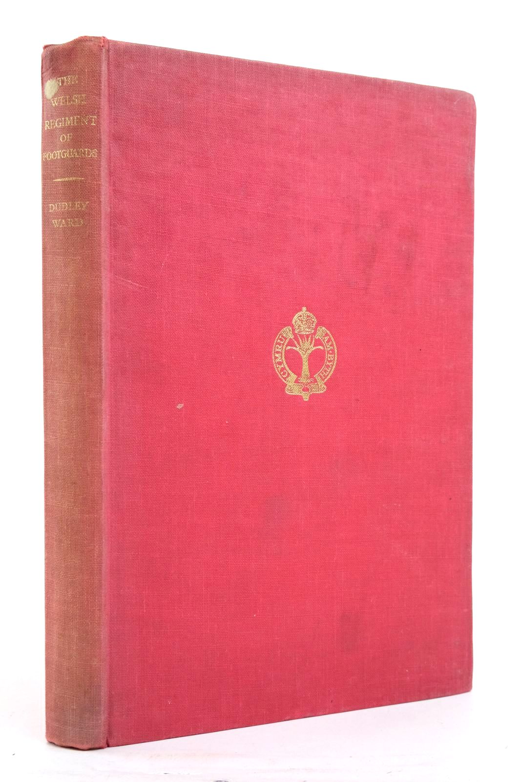 Cover of THE WELSH REGIMENT OF FOOT GUARDS 1915-1918 by C. Dudley Ward