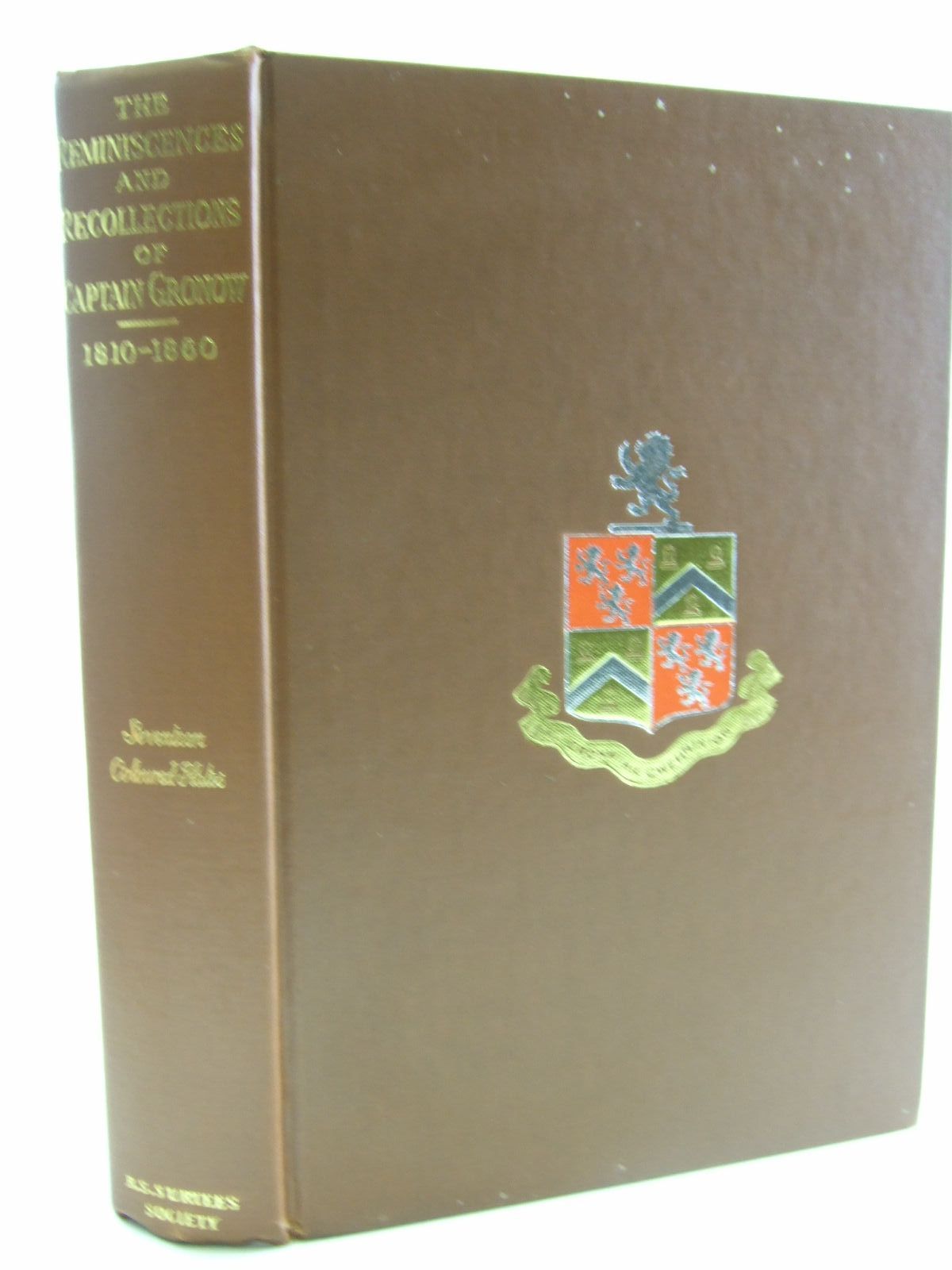 Cover of THE REMINISCENCES AND RECOLLECTIONS OF CAPTAIN GRONOW VOLUME ONE by Captain Gronow