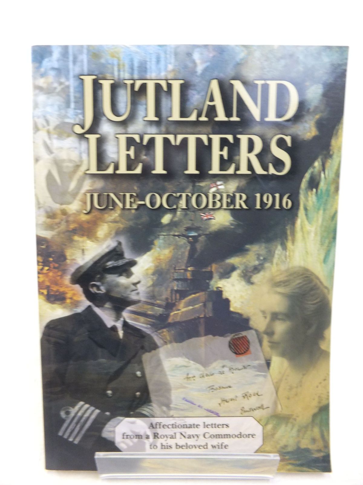 Cover of JUTLAND LETTERS JUNE-OCTOBER 1916 by C.E. Le Mesurier; Harriet Bachrach