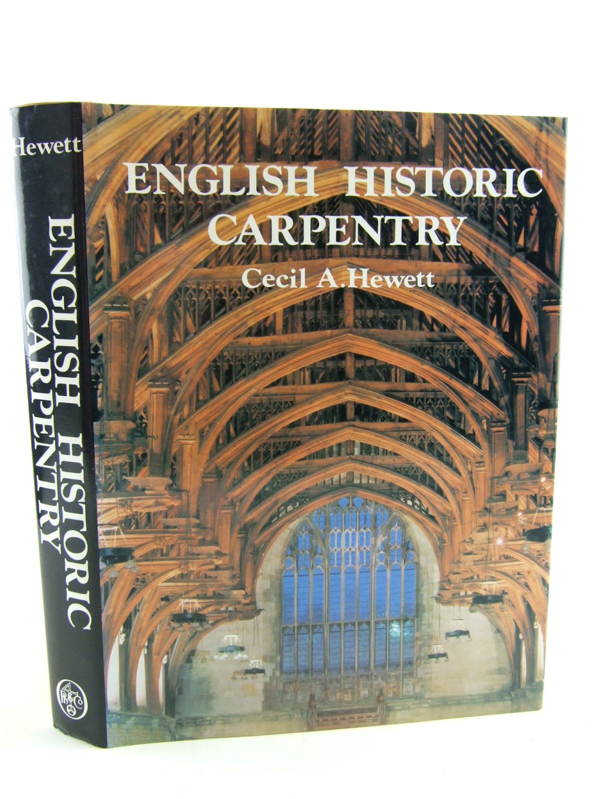 Cover of ENGLISH HISTORIC CARPENTRY by Cecil A. Hewett