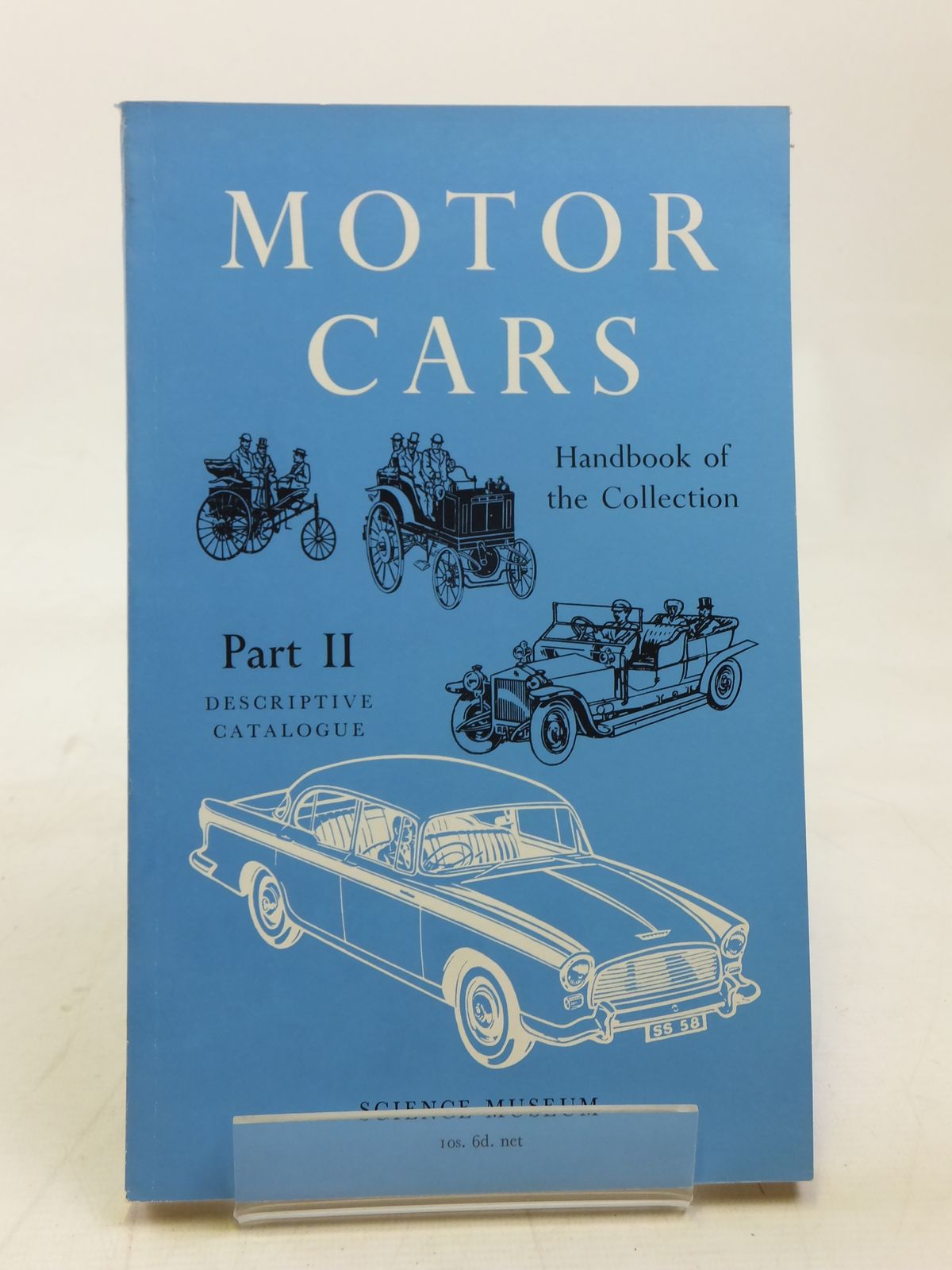 Cover of HANDBOOK OF THE COLLECTION ILLUSTRATING MOTOR CARS PART II by C.F. Caunter