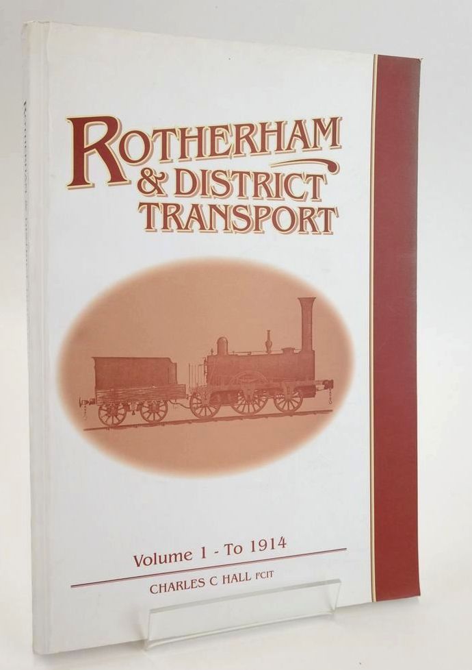 Cover of ROTHERHAM &amp; DISTRICT TRANSPORT VOLUME ONE by Charles C. Hall