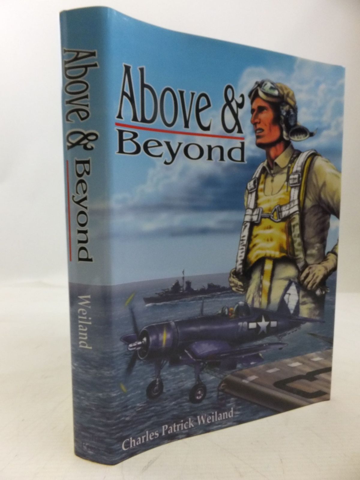 Cover of ABOVE AND BEYOND by Charles Patrick Weiland