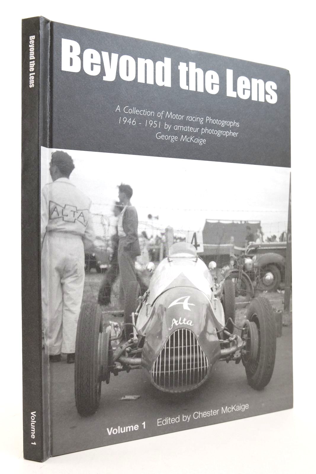 Cover of BEYOND THE LENS VOLUME 1: THE PHOTOGRAPHY OF GEORGE MCKAIGE by Chester McKaige