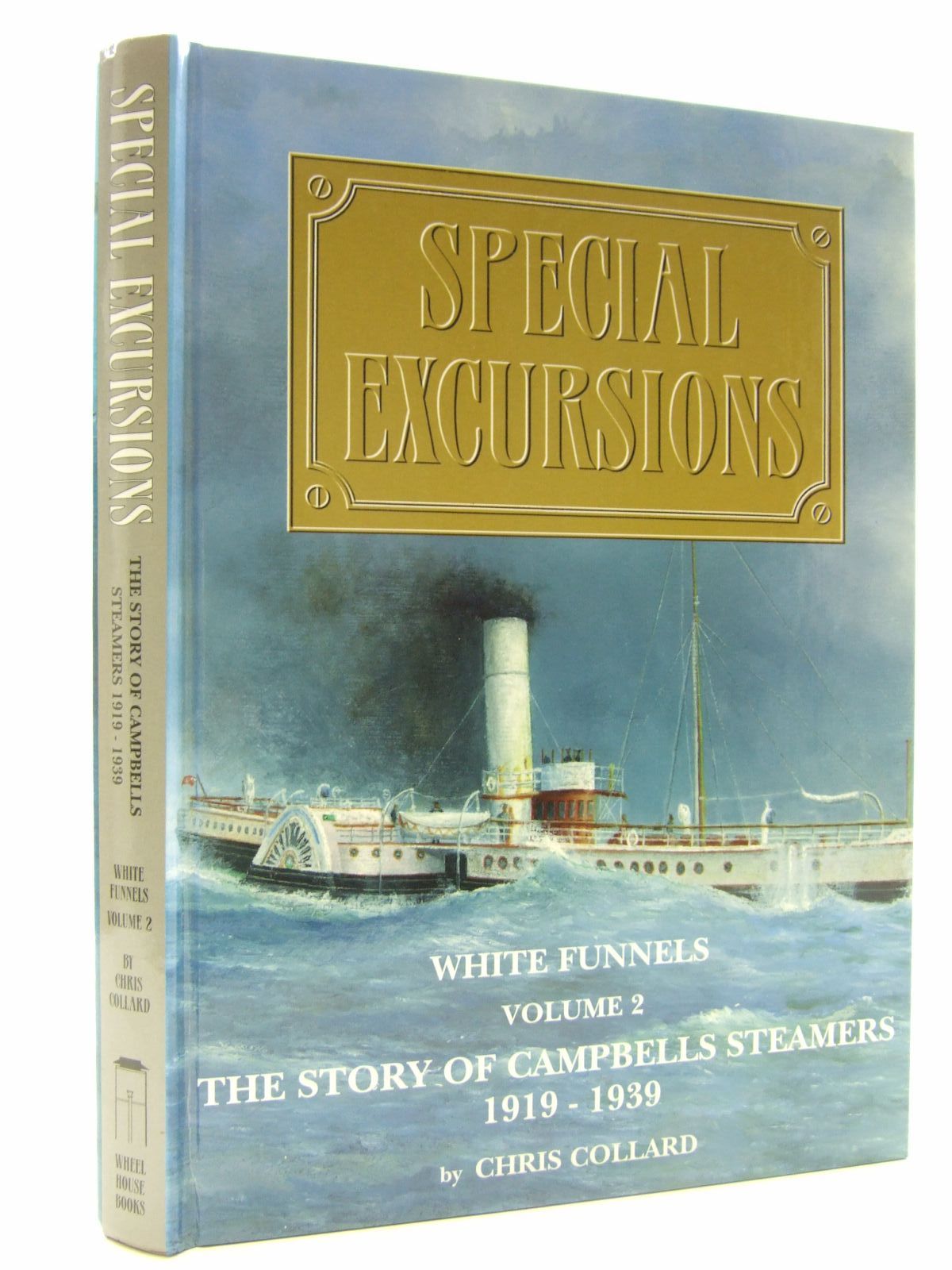Cover of SPECIAL EXCURSIONS WHITE FUNNELS VOLUME 2 by Chris Collard
