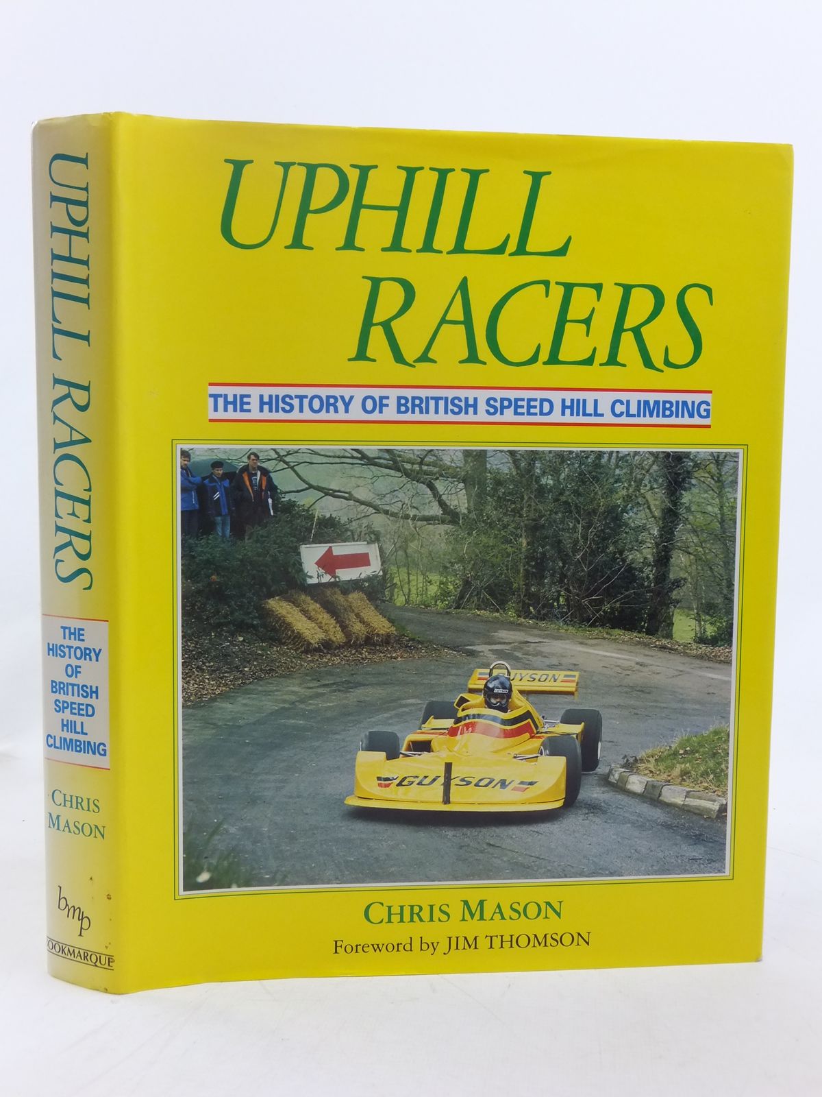 Cover of UPHILL RACERS: THE HISTORY OF BRITISH SPEED HILL CLIMBING by Chris Mason