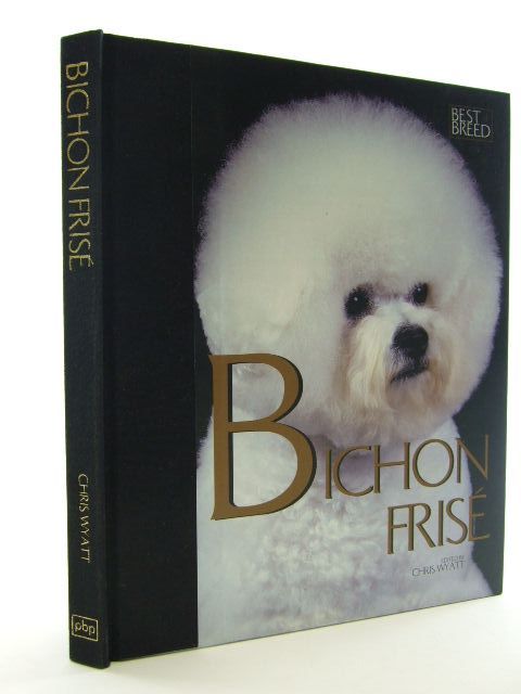 Cover of BICHON FRISE by Chris Wyatt