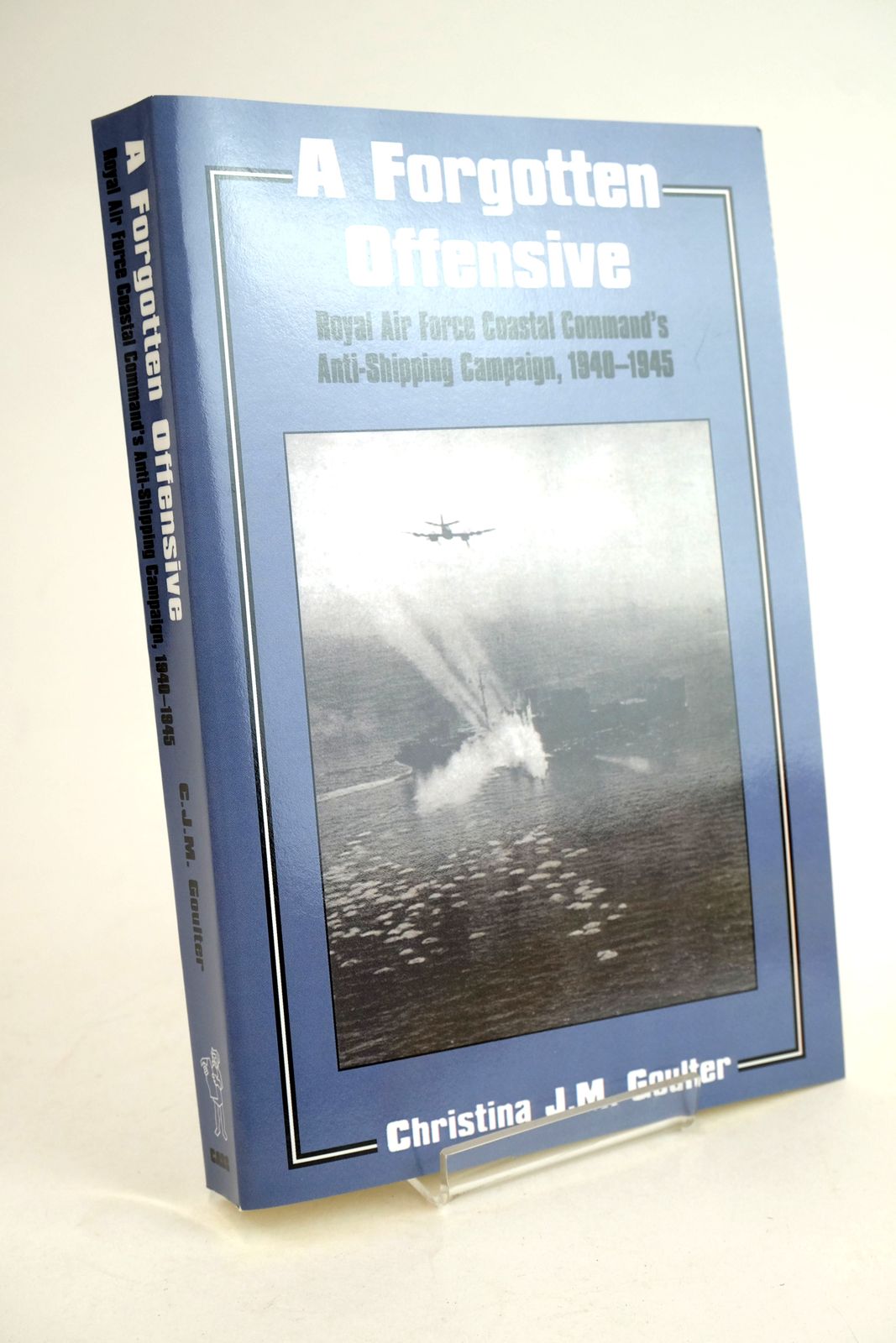 Cover of A FORGOTTEN OFFENSIVE by Christina J.M. Goulter
