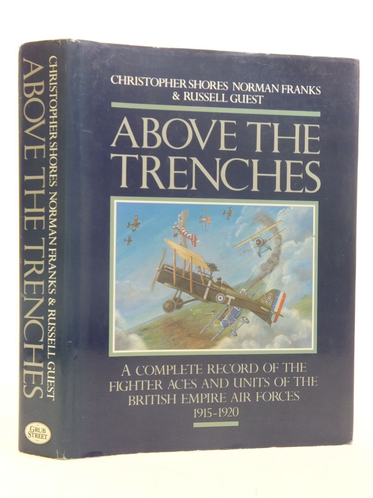 Cover of ABOVE THE TRENCHES by Christopher Shores; Norman Franks; Russell Guest