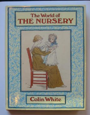 Cover of THE WORLD OF THE NURSERY by Colin White